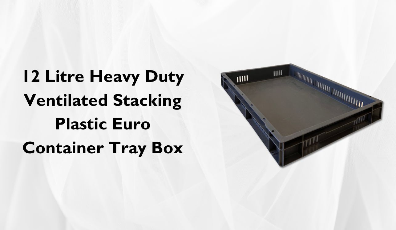12 Litre Heavy Duty Ventilated Stacking Plastic Euro Container Tray Box.